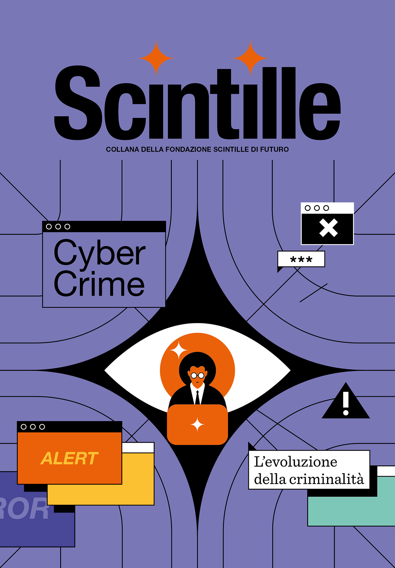 Cyber Crime - Scintille di futuro